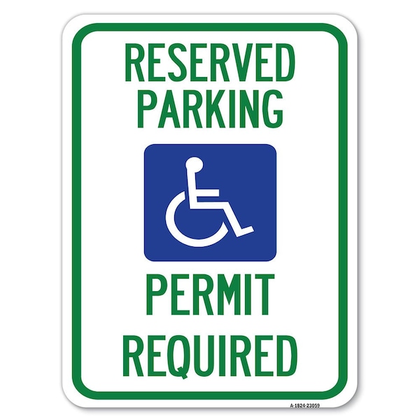 Reserved Parking Permit Required With Graphic Heavy-Gauge Aluminum Rust Proof Parking, A-1824-23059